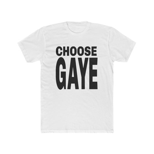 choose GAYE